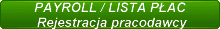 PAYROLL / LISTA P�AC - Rejestracja pracodawcy w Anglii UK
